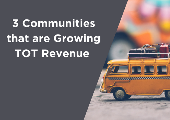 3 Communities that are Growing TOT Tax Using Localgov