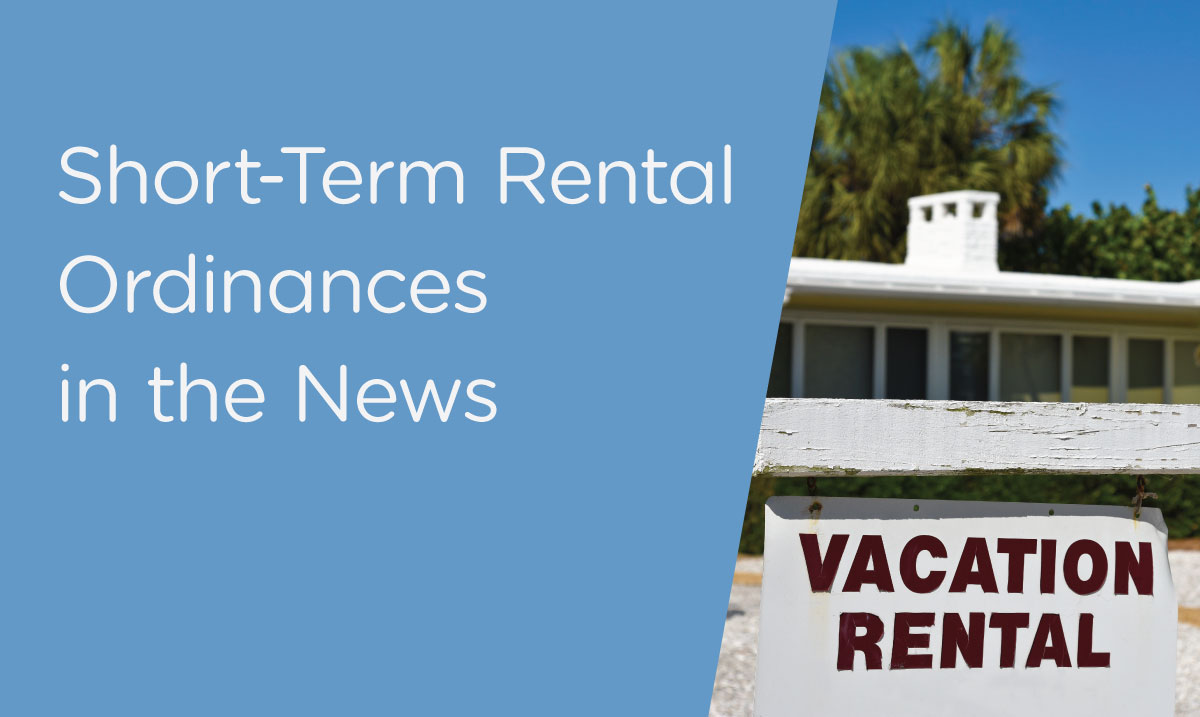 Short-Term Rental Ordinances in the News