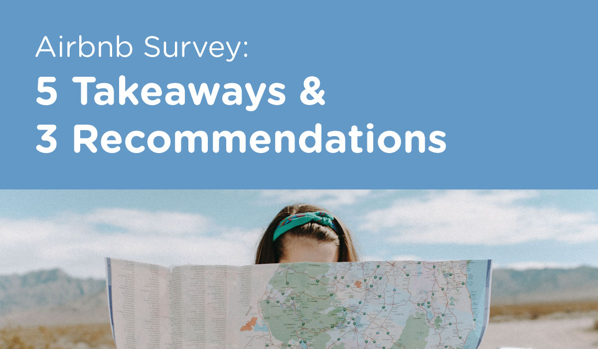 Airbnb Survey: 5 Takeaways & 3 Recommendations for Local Governments