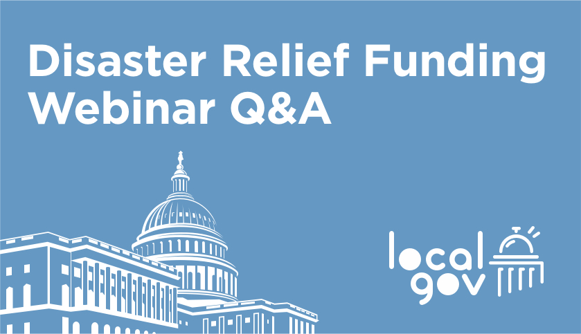 Disaster Relief Funding Webinar Q&A Elaboration!